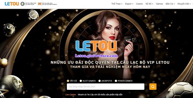 Nhà Cái Letou | Link vào Letou chính thức mới nhất 2022 15 Letou casino