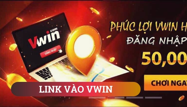 link vào vwin link vào vwin
